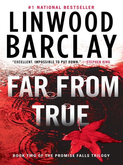 Title details for Far from True by Linwood Barclay - Wait list
